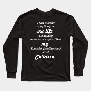 My Life My Children Slogan Long Sleeve T-Shirt